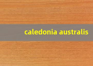 caledonia australis